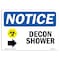 Signmission OSHA Notice Sign, 10" Height, Rigid Plastic, Decon Shower (Right Arrow) Sign With Symbol, Landscape OS-NS-P-1014-L-10954 - alternate 1